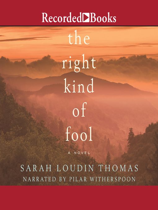 Title details for The Right Kind of Fool by Sarah Loudin Thomas - Wait list